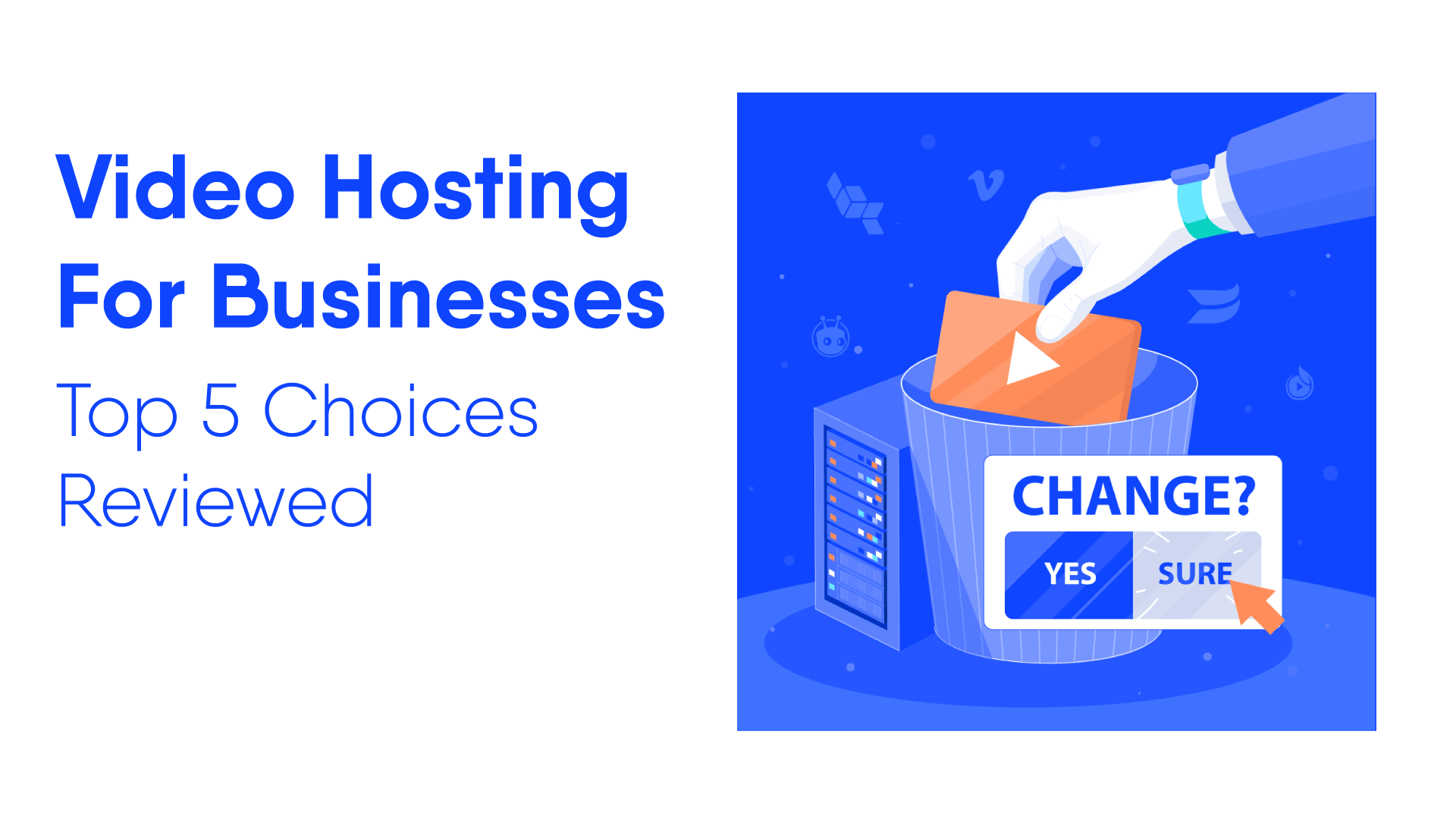 10 Best Video Hosting Sites in 2022 [Free and Paid Compared]